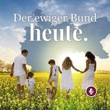 Der ewige Bund heute.