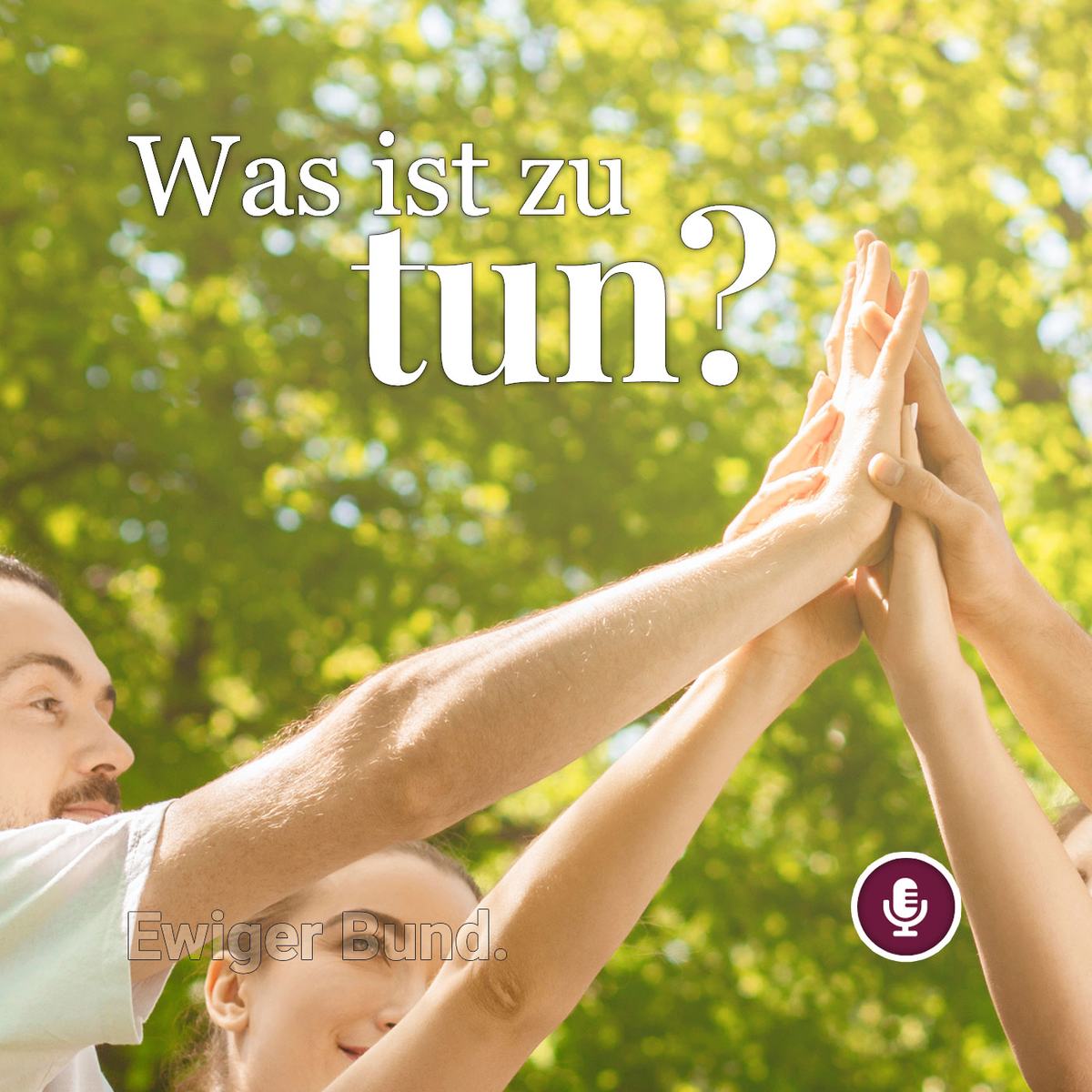 Podcast: Was ist zu tun.