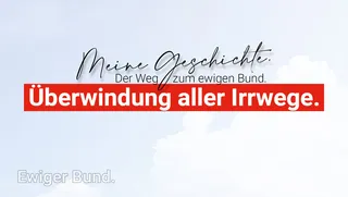 Die Überwindung aller Irrwege.