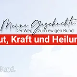 Mut, Kraft und Heilung.