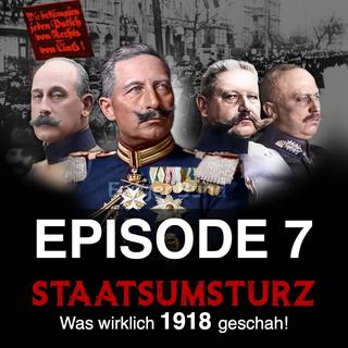Staatsumsturz. Episode 7 – Lösung der deutschen Frage.